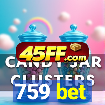 759 bet